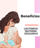 Beneficios de la lactancia materna Exclusiva